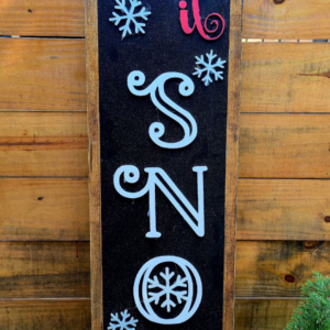 Let It Snow - Porch Sign