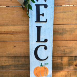 Welcome Pumpkin - Porch Sign
