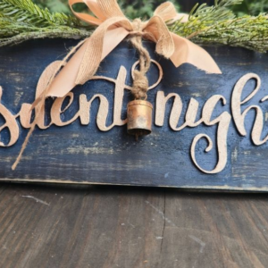 Handcrafted Distressed "Silent Night" Wood Sign